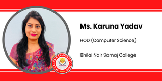 Bhilai Nair Samaj College, HOD (Computer Science): Ms. Karuna Yadav Interview
